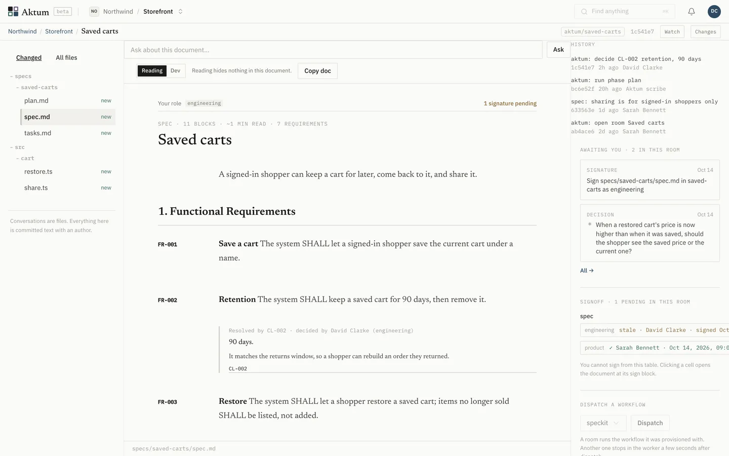 The Saved carts room: a spec with requirement ids, a decision under FR-002 by David Clarke with its reason, and a rail with history, what awaits him, and a stale signature.
